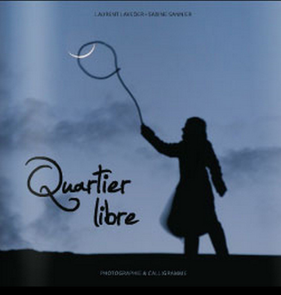 Quartier libre 9782953796001