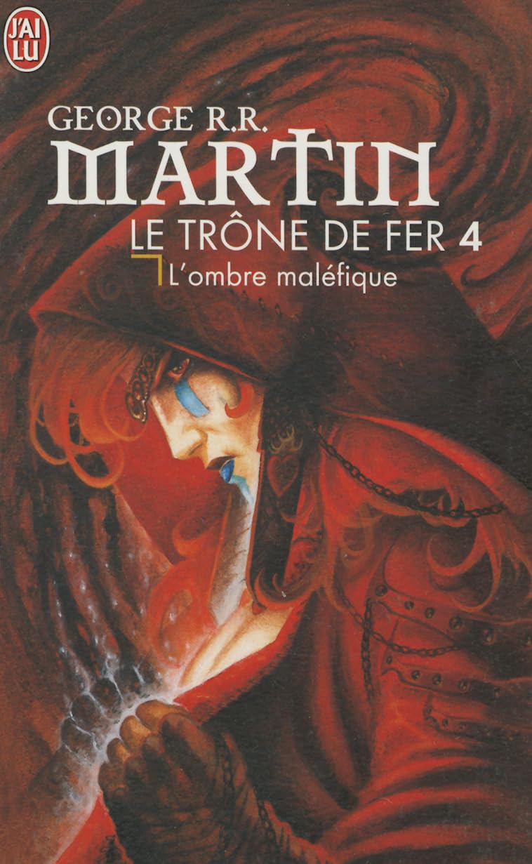 Le trône de fer, tome 4 : L'ombre maléfique 9782290318195