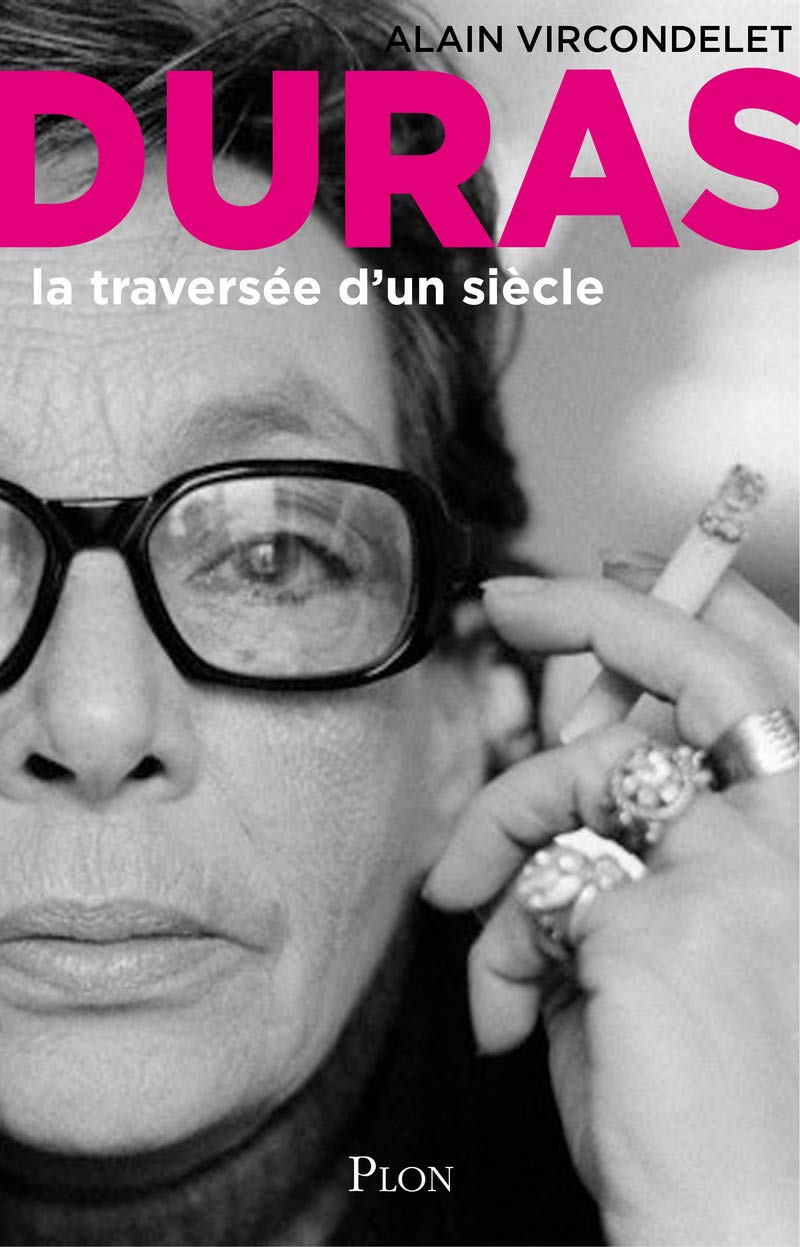 Marguerite Duras: La Traversée d'un siècle 9782259221825