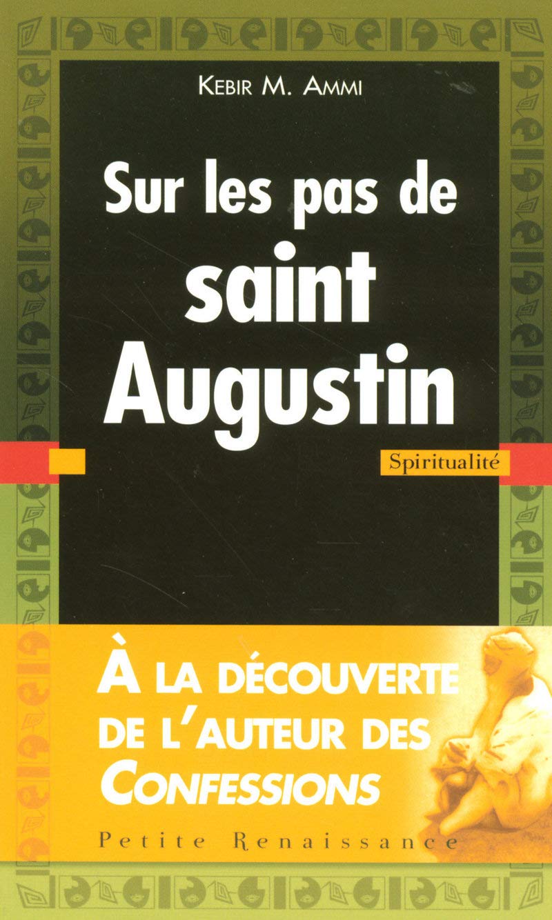 Sur les pas de saint Augustin: (Poche) 9782750903695