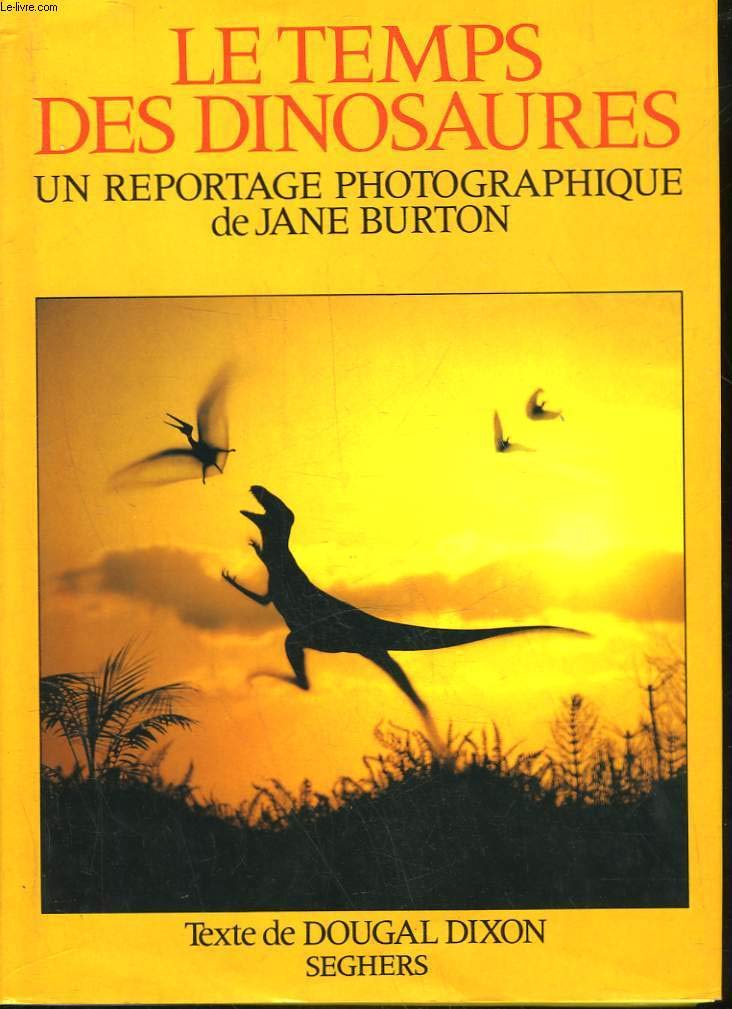 Le temps des dinosaures 9782232100062