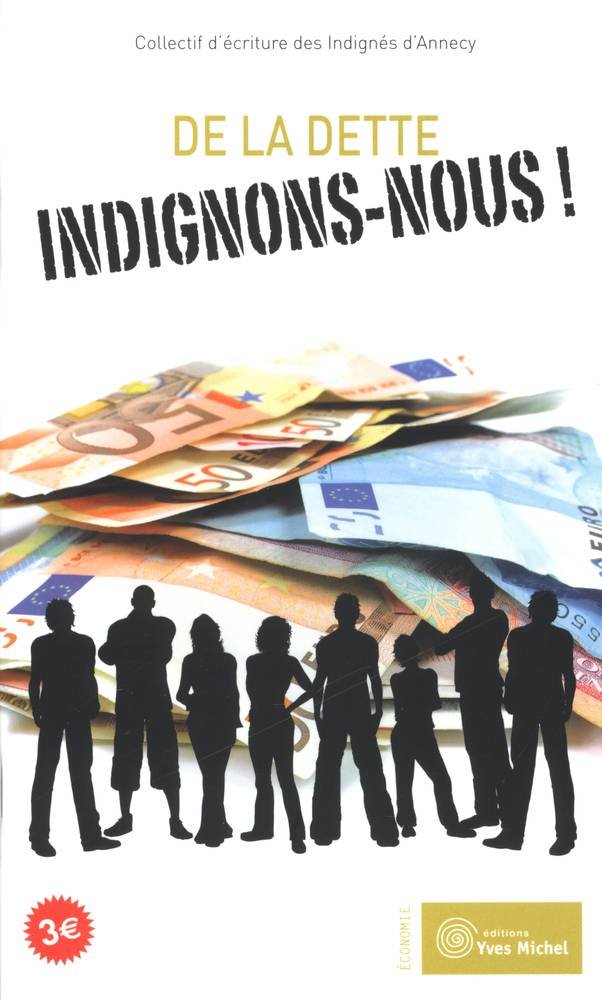De la dette, indignons-nous ! 9782364290228