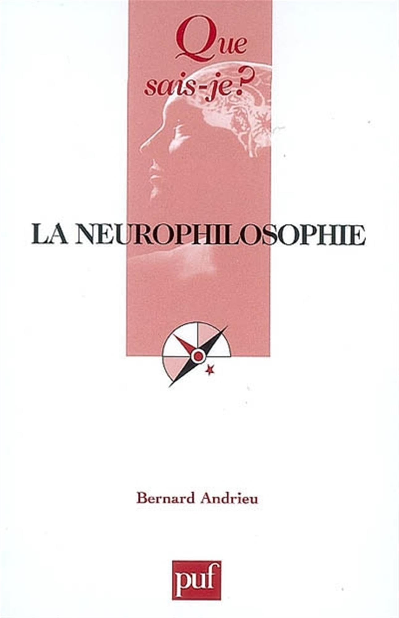 La neurophilosophie 9782130564287