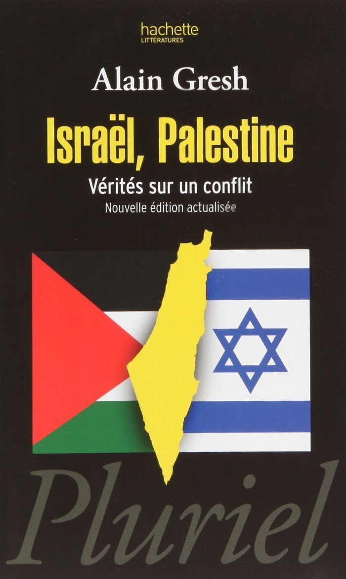 Israël, Palestine: Vérités sur un conflit 9782012794986