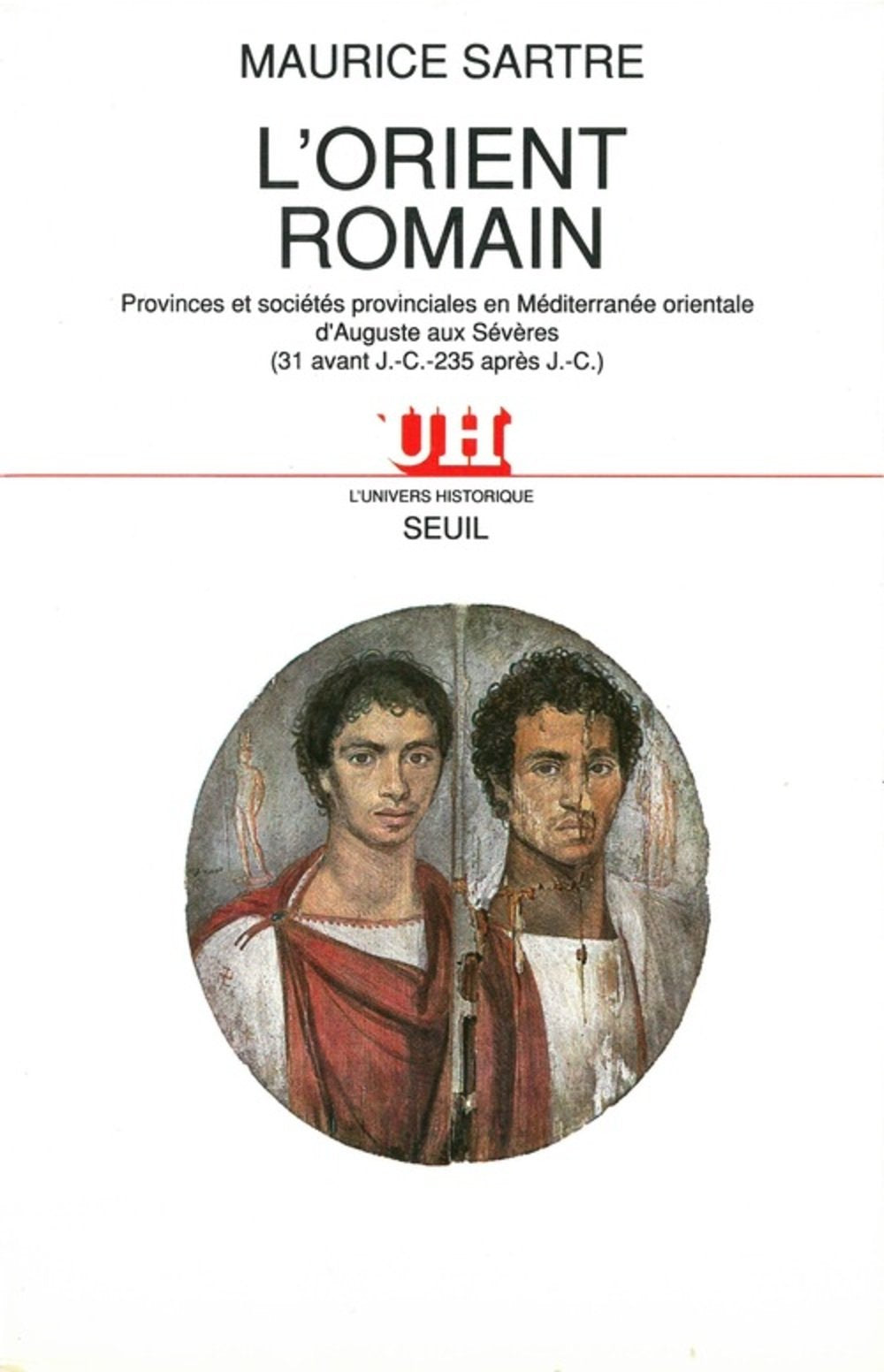 L'Orient romain. Provinces et sociétés provinciales en Méditerranée orientale... 9782020127059