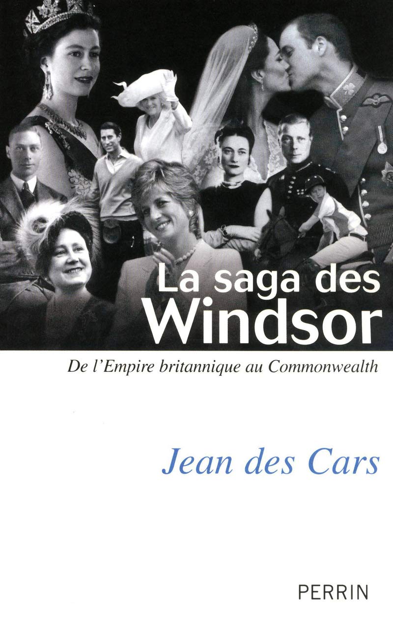La saga des Windsor: De l'Empire britannique au Commonwealth 9782262037147
