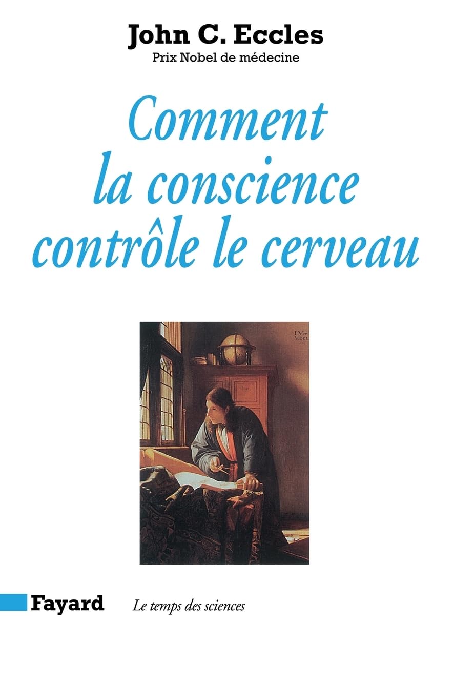 Comment la conscience contrôle le cerveau 9782213597669
