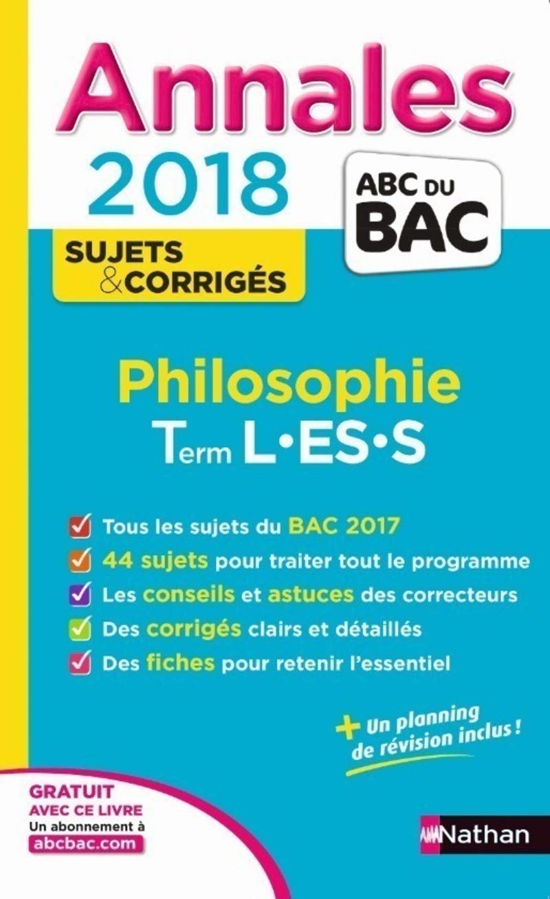 Annales ABC du Bac Philosophie Term L ES S 2018 9782091502519