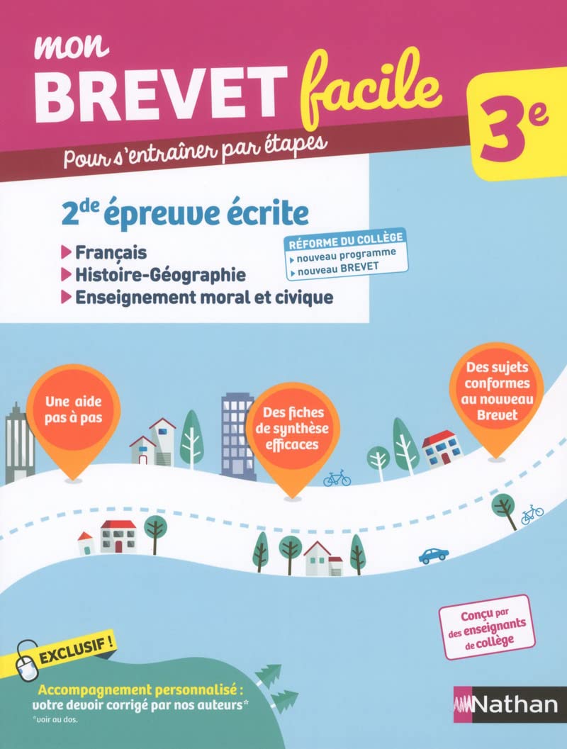 Mon Brevet facile - 2de épreuve écrite - Histoire - Géographie - EMC - Français - 3e 9782091503417