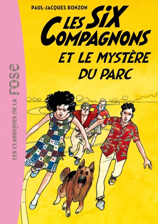 Les Six Compagnons 03 - Les Six Compagnons et le mystère du parc 9782012020504