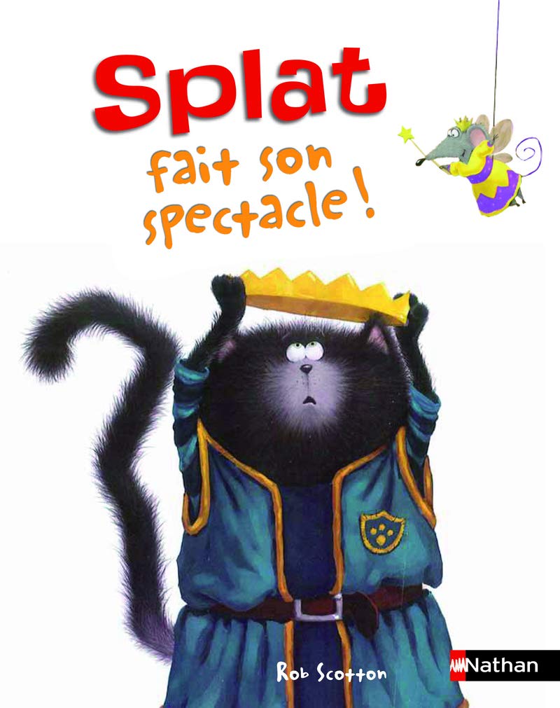 Splat fait son spectacle ! Album dès 4 ans 9782092549858