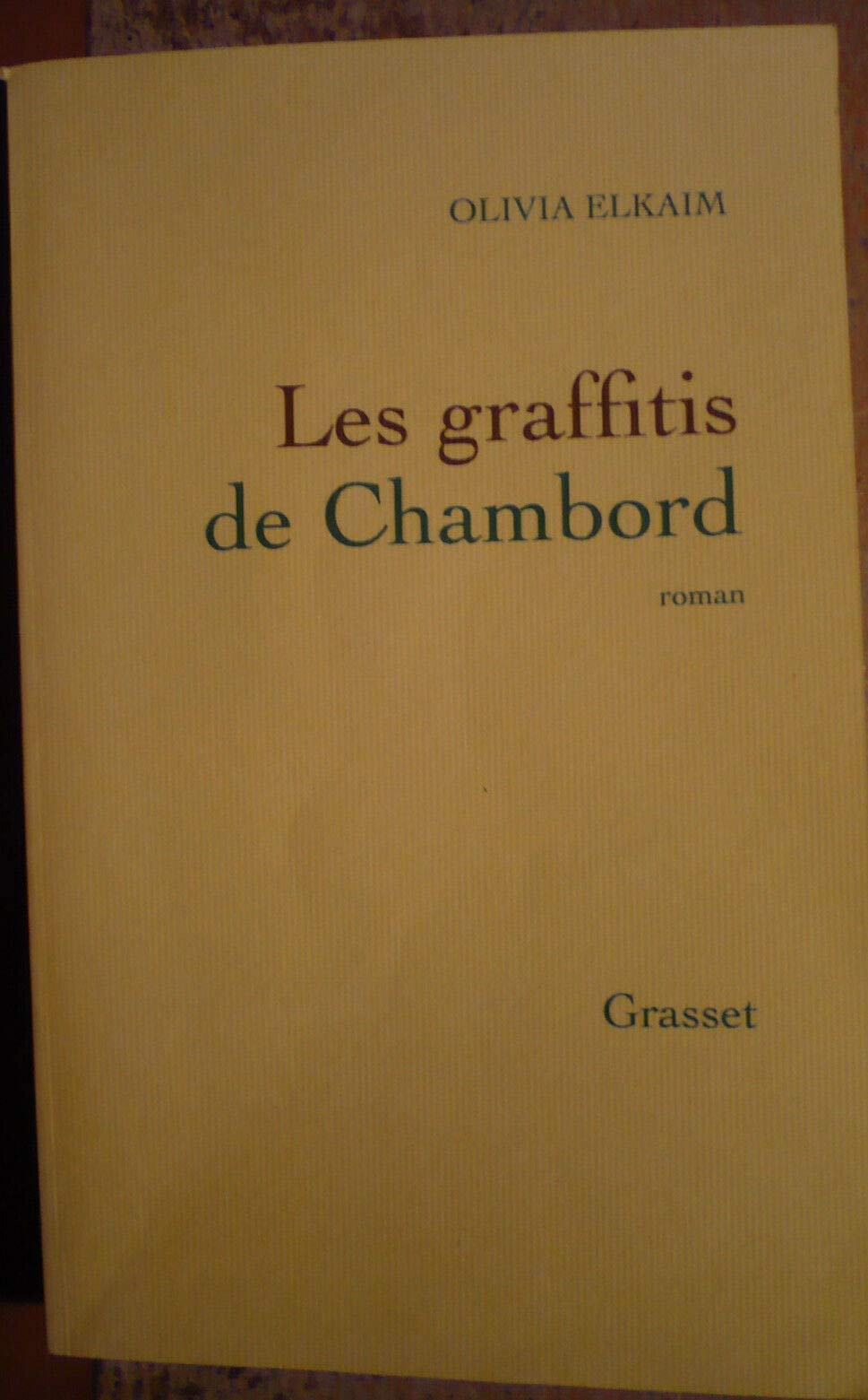 Les graffitis de Chambord 9782246738015
