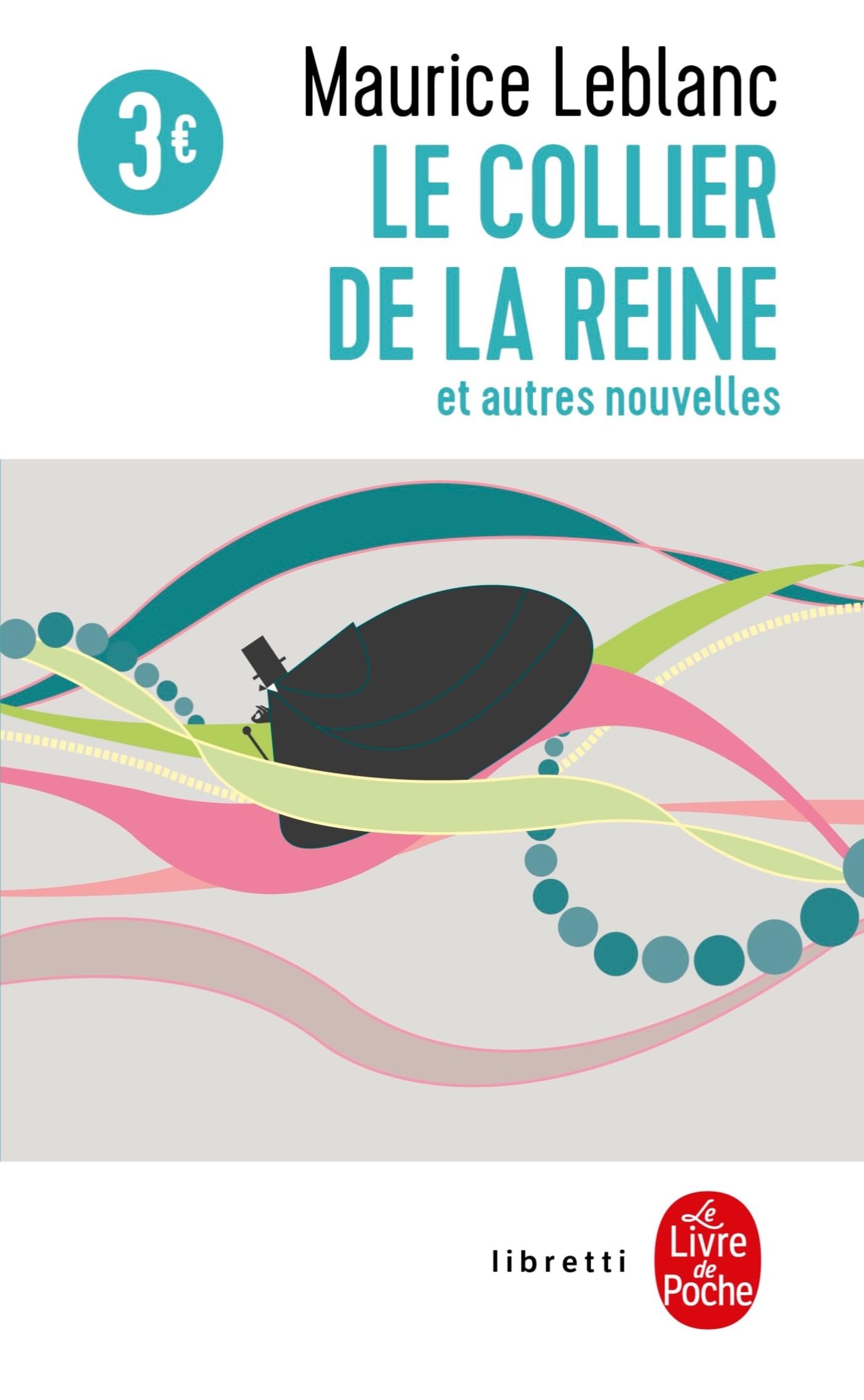 Le Collier de la reine et autres nouvelles: Arsène Lupin 9782253082682