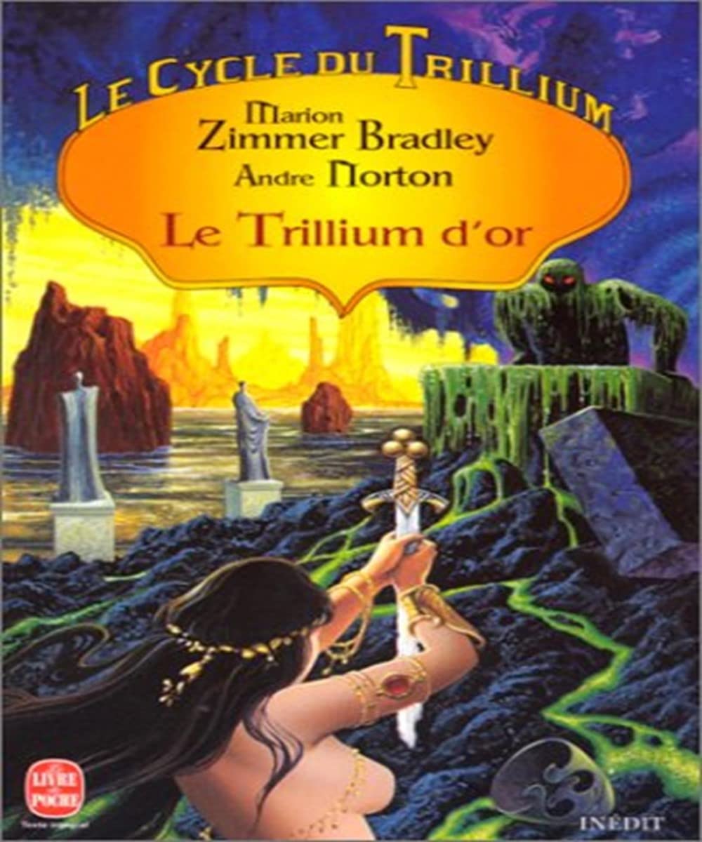 Le cycle du Trillium, tome 2 : Le Trillium d'or 9782253143956