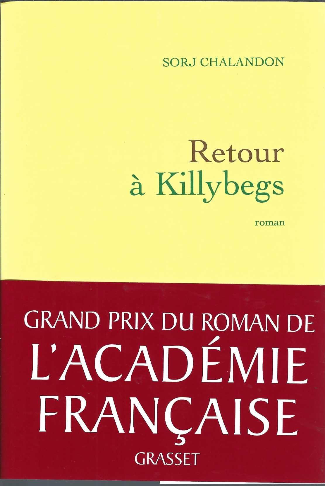 Retour à Killybegs - Grand prix du roman de l'Académie Française 2011 9782246785699
