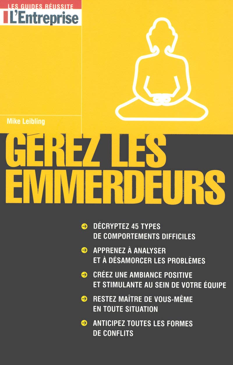 Gérez les emmerdeurs 9782843434877