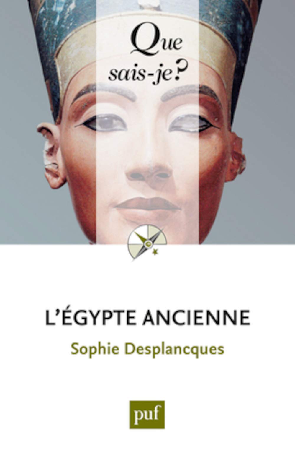 L'Egypte ancienne 9782130734789