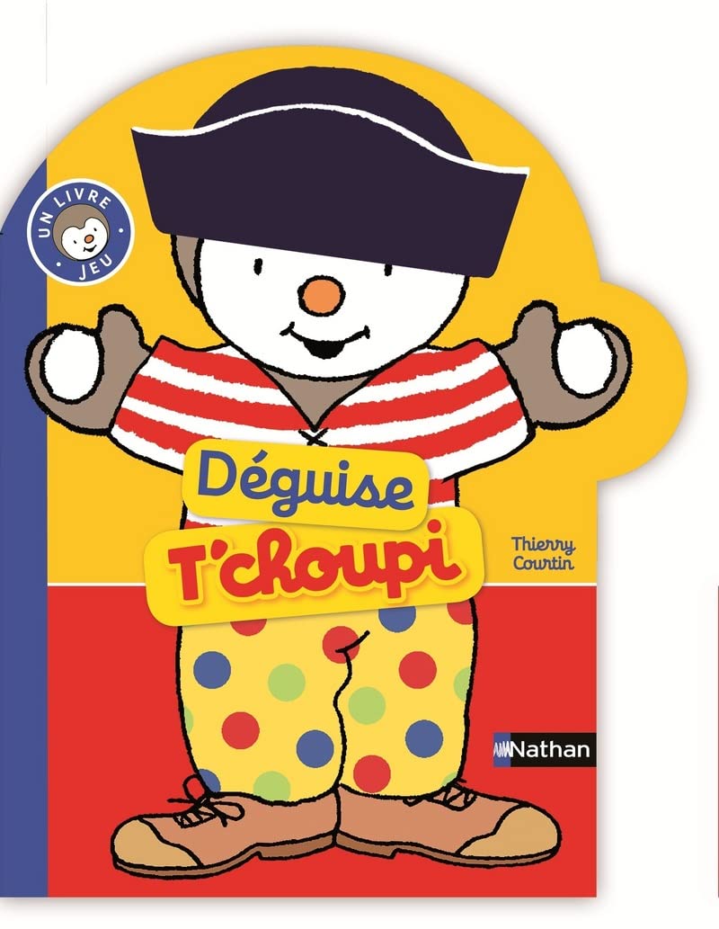 Déguise T'choupi 9782092552162