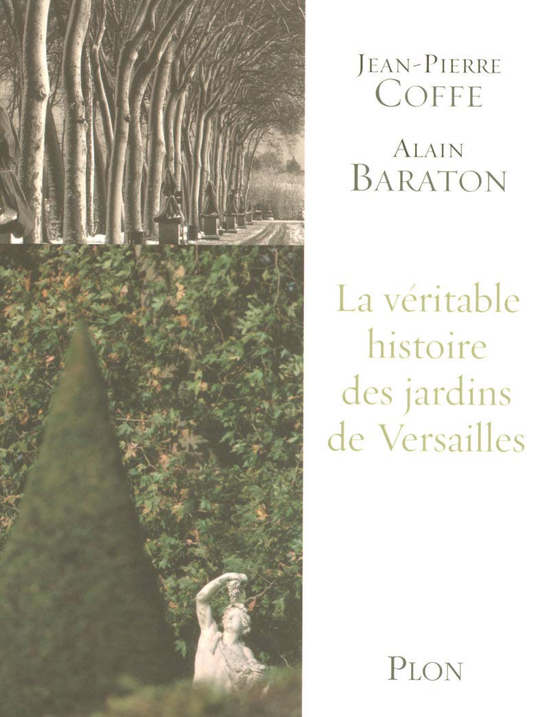 La Merveilleuse Histoire du jardin de Versailles 9782259197854