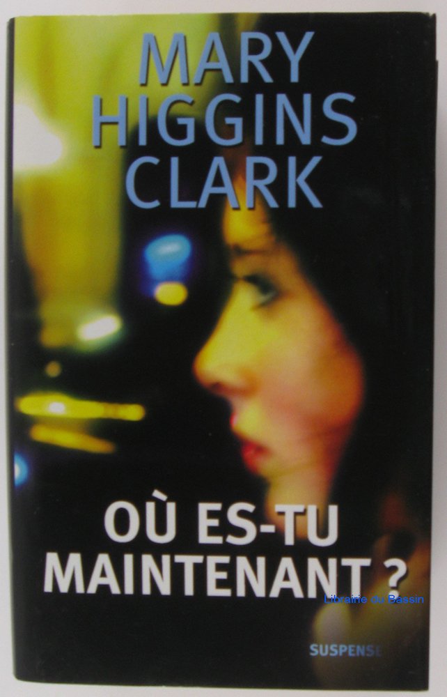 Où es-tu maintenant ? 9782298018073