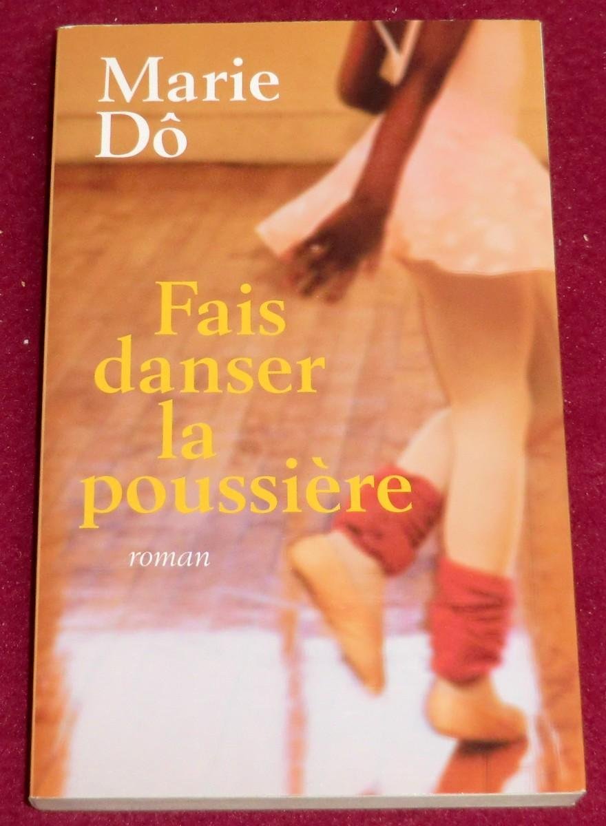 Fais danser la poussière 9782744198779