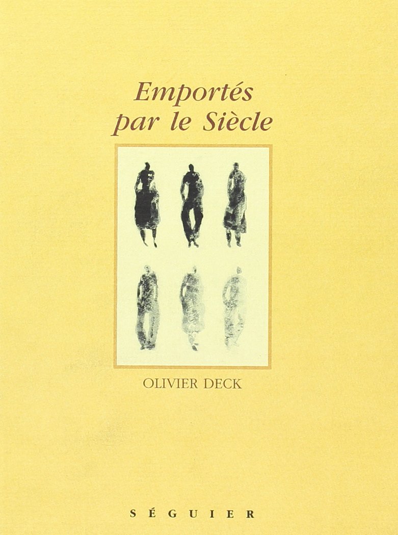 Emportés par le siècle 9782840491606