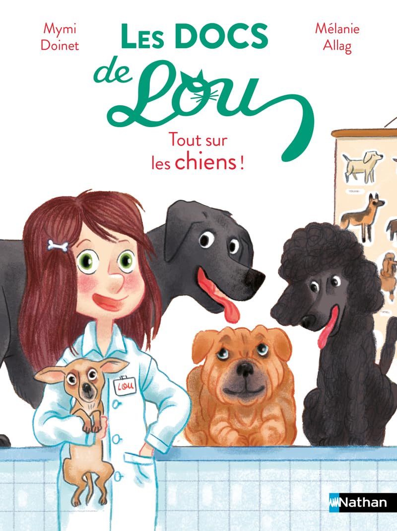 Les docs de Lou, tout sur les chiens - Lune Bleue - Dès 6 ans 9782095031138