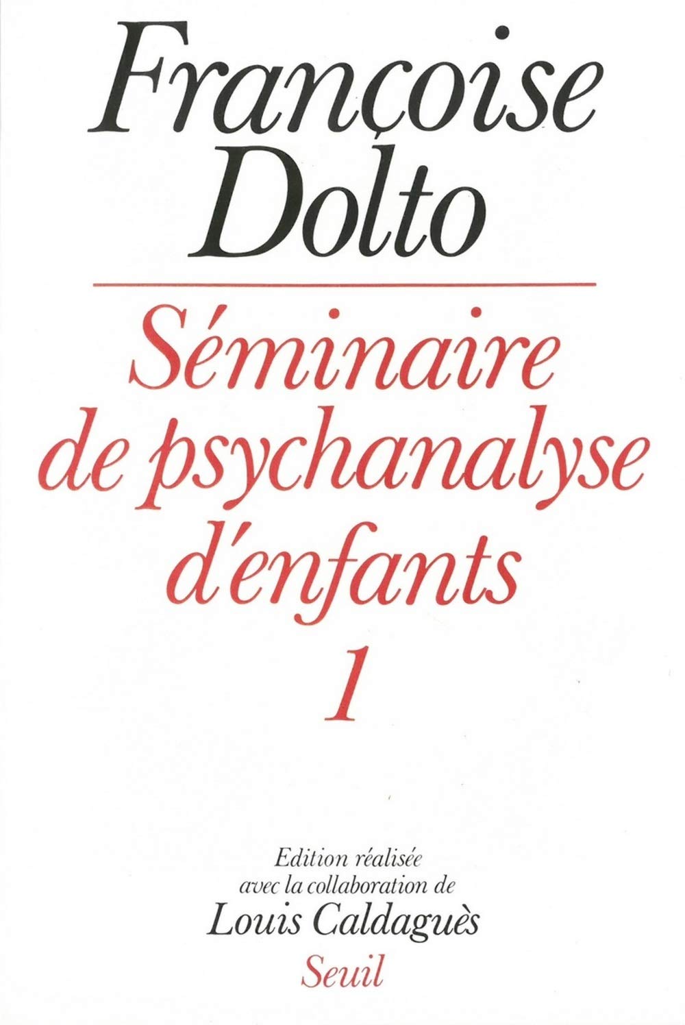 Séminaire de psychanalyse d'enfants. T1 9782020062749