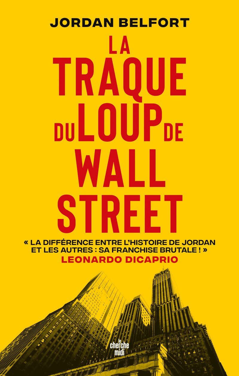 La Traque du Loup de Wall Street 9782749171944