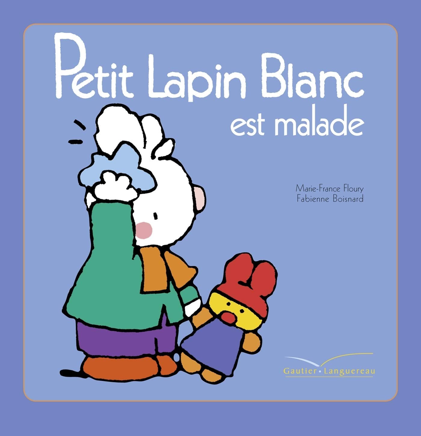 Petit Lapin Blanc est malade 9782012250338