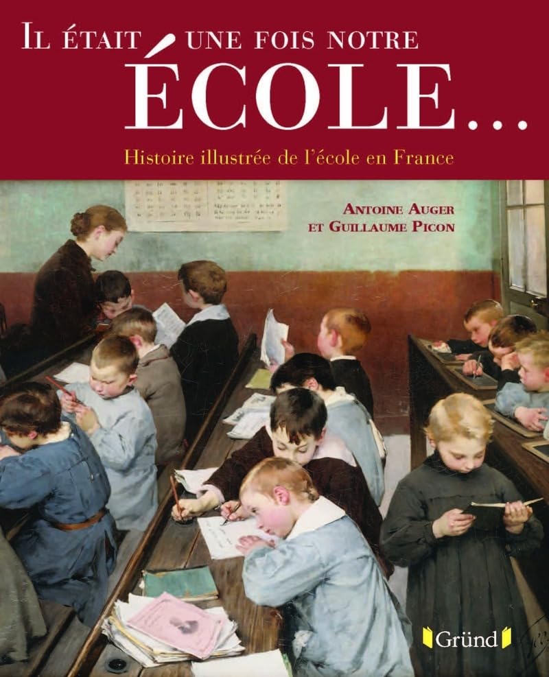 Il était une fois notre Ecole 9782324008184