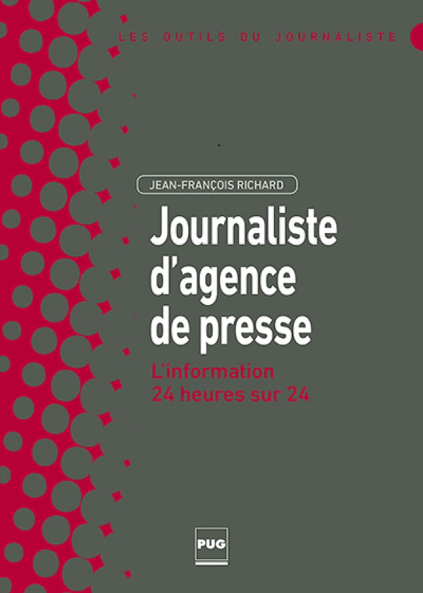 JOURNALISTE D'AGENCE DE PRESSE 9782706118203