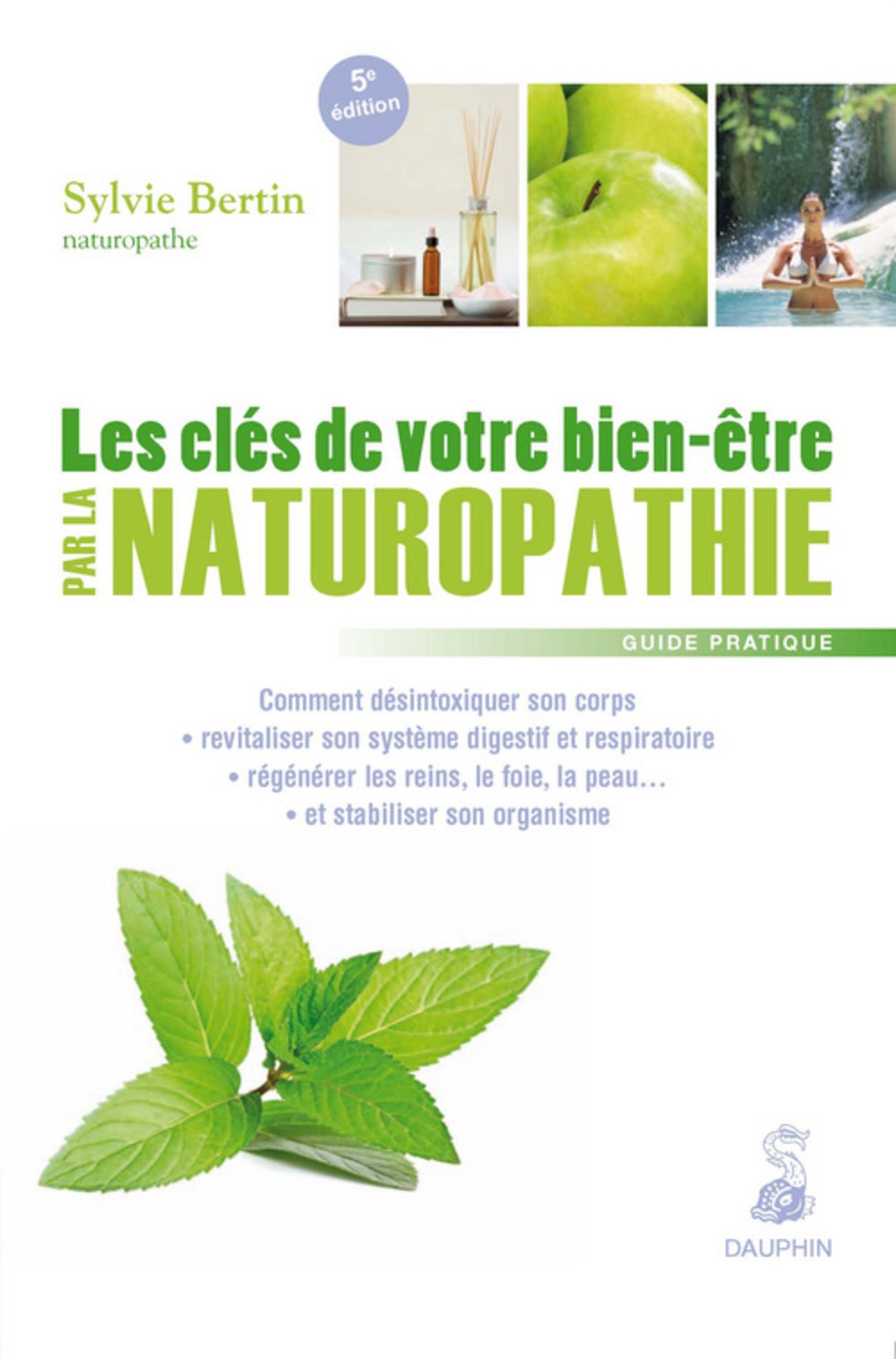 Les clés de votre bien-être par la naturopathie 9782716313469
