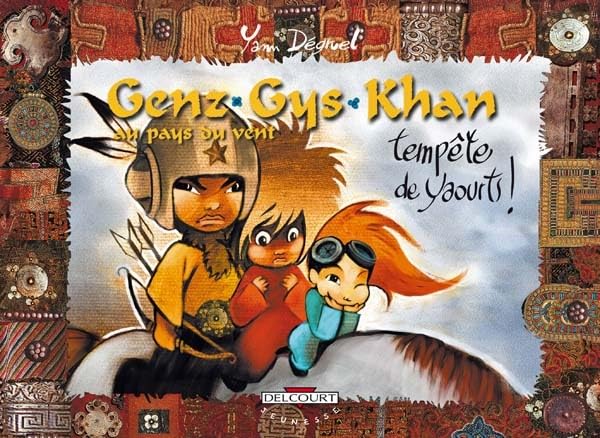 Genz Gys Khan T06: Tempête de yaourts 9782847893229