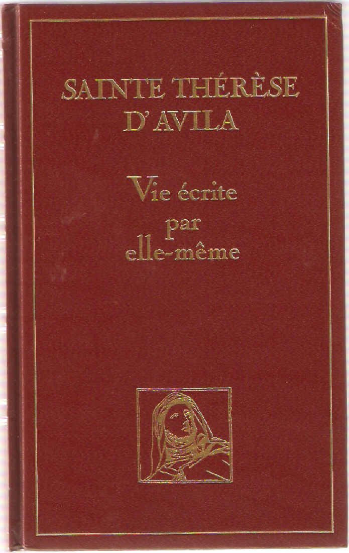 Vie écrite par elle-même (Les trésors de la littérature) 9782702806050