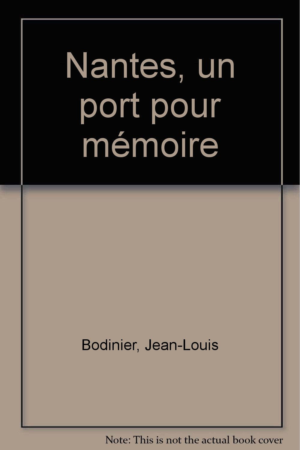 Nantes, un port pour mémoire 9782909275383