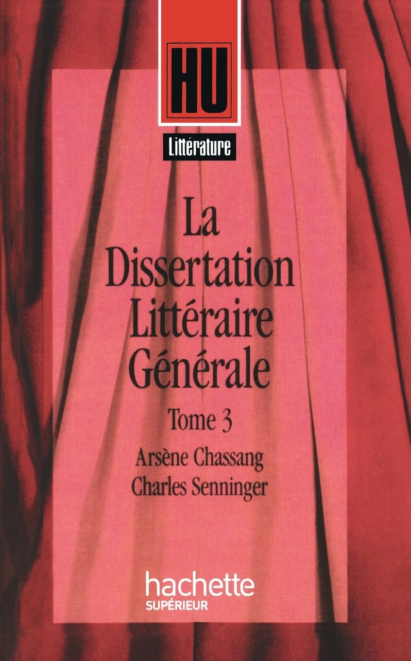 La dissertation littéraire générale, tome 3 : Les grands genres littéraires 9782010179037