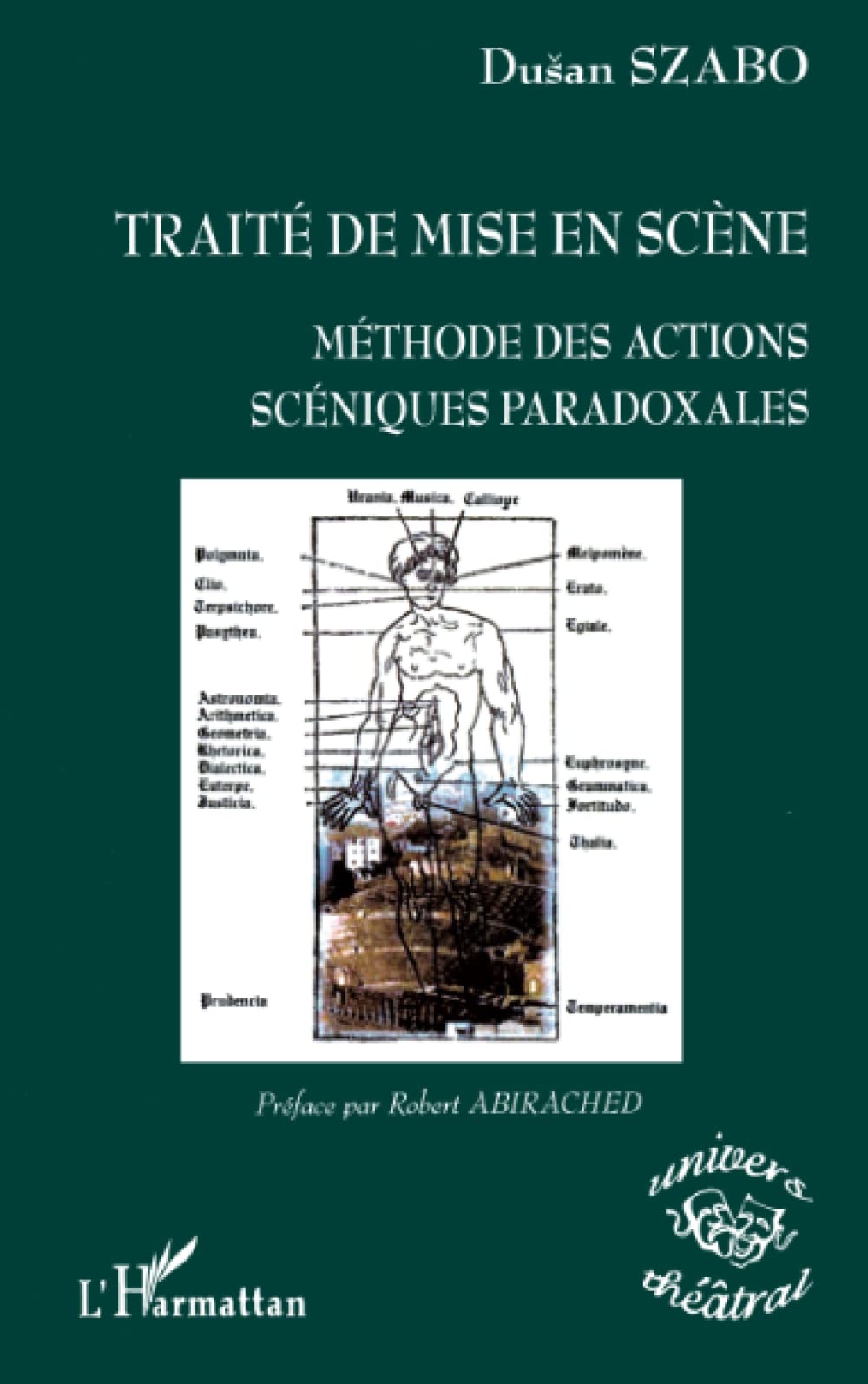 TRAITÉ DE MISE EN SCÈNE: Méthode des actions scéniques paradoxales 9782747511315