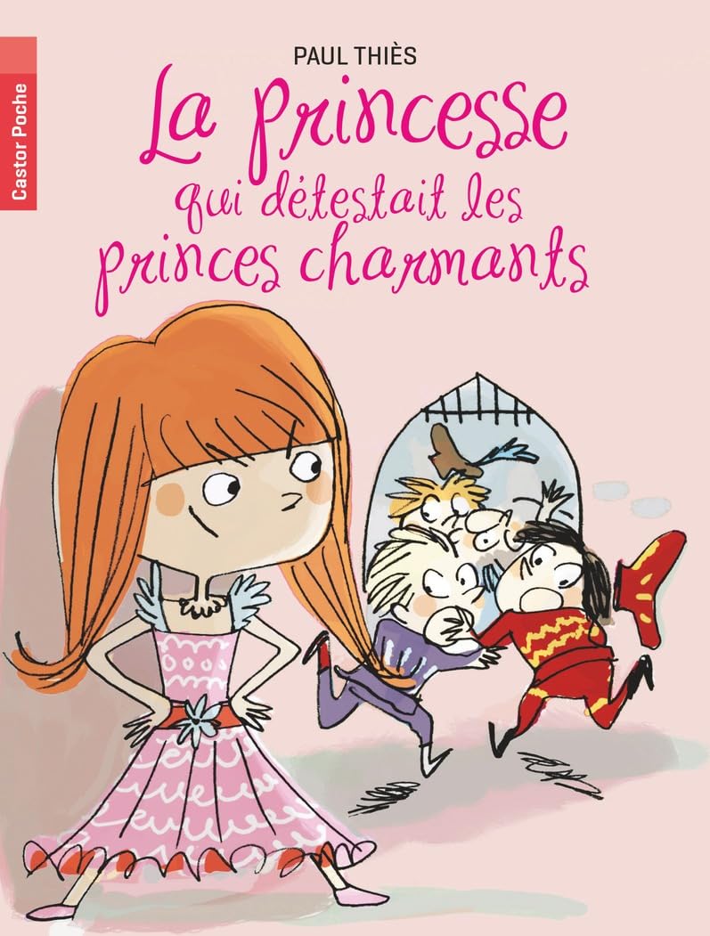 La princesse qui détestait les princes charmants 9782081256316
