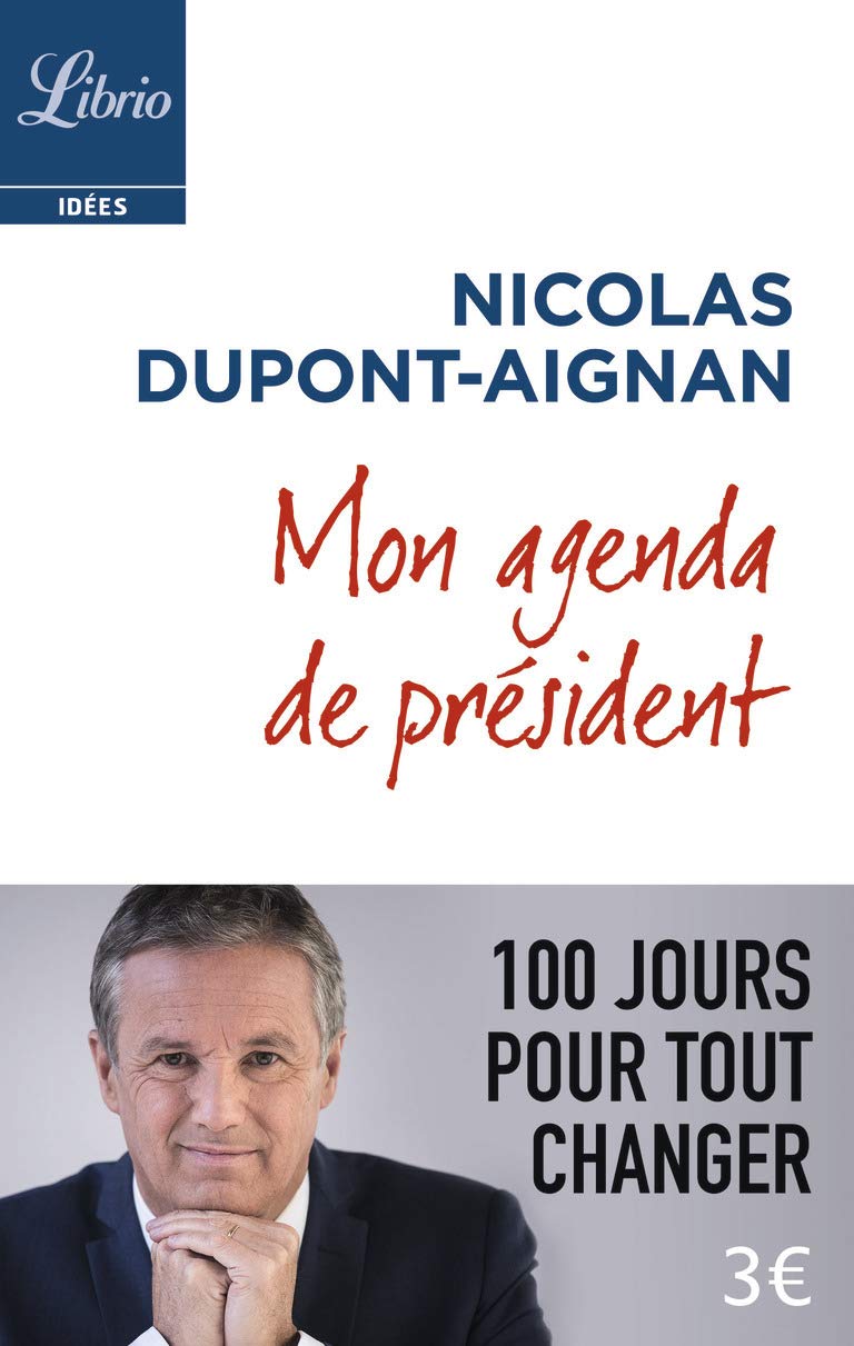 Mon agenda de président: 100 jours pour tout changer 9782290137086