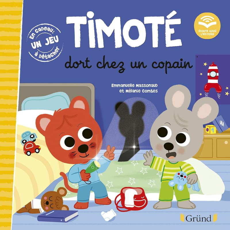 Timoté dort chez un copain. Écoute aussi l'histoire - Album- A partir de 3 ans 9782324030048
