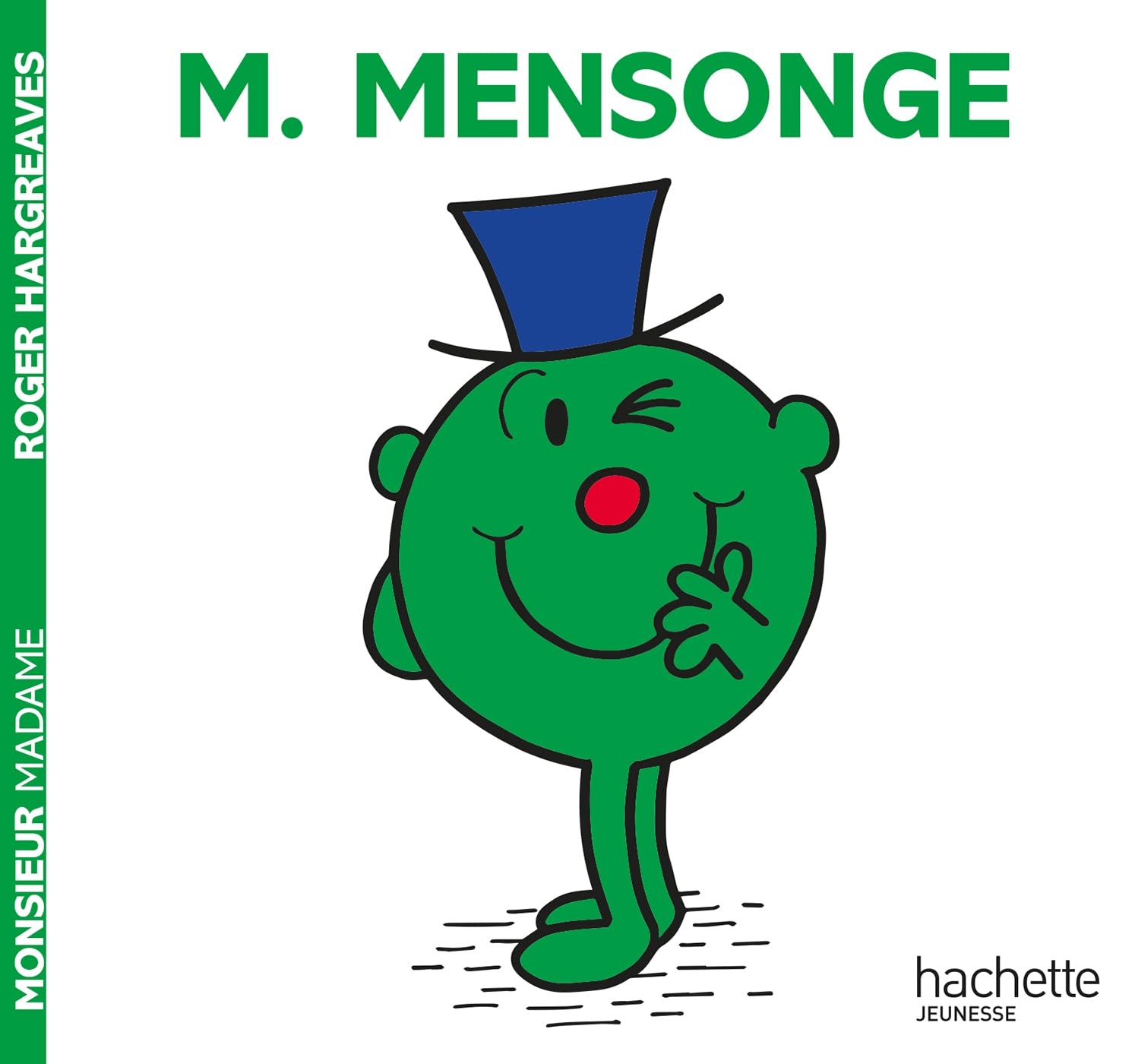 Les Monsieur Madame - Monsieur Mensonge: Collection Histoires classiques 9782017232049