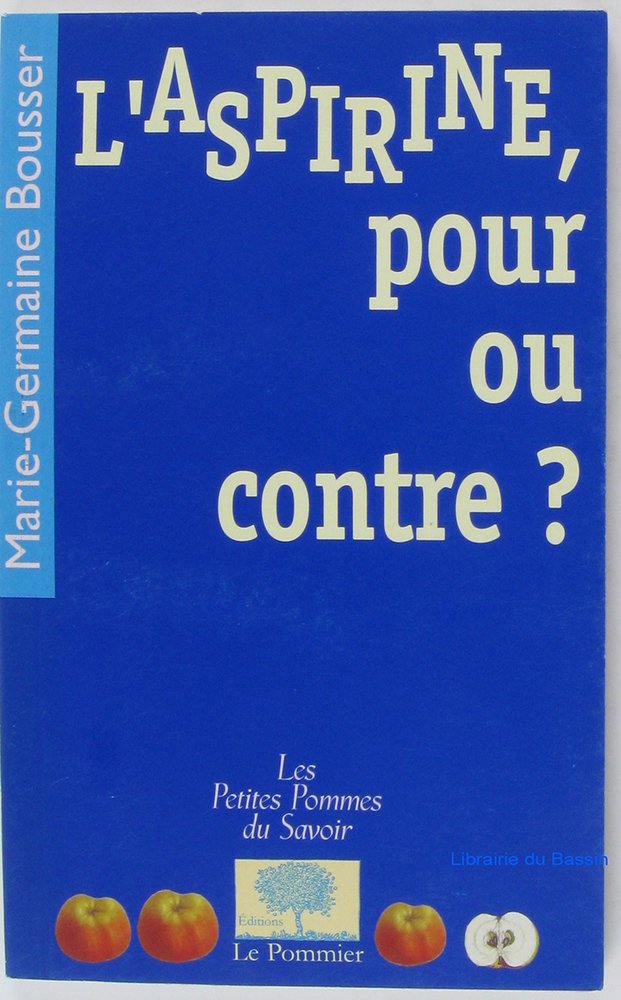 L'Aspirine, pour ou contre ? 9782746502796