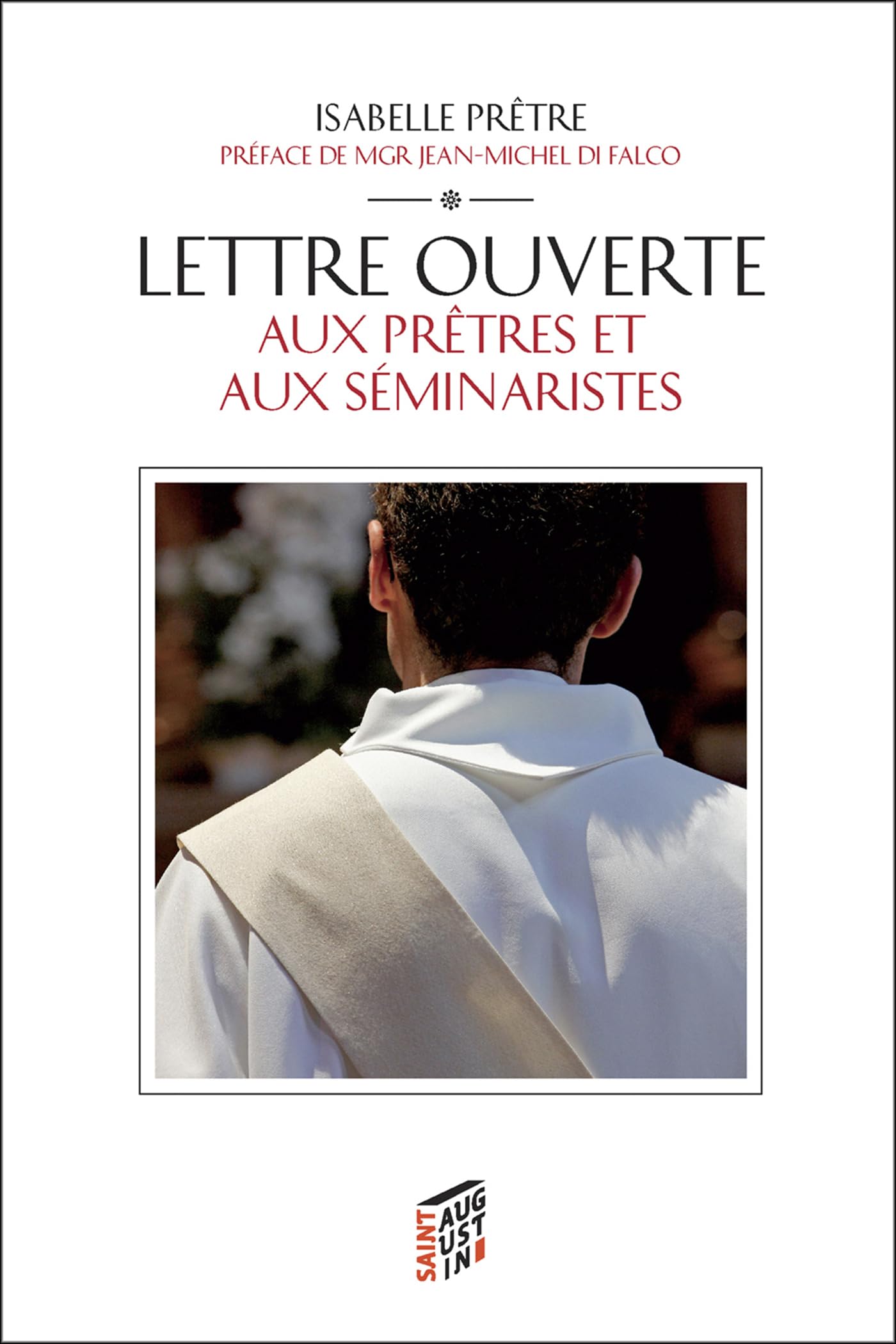 Lettre ouverte aux prêtres et aux séminaristes 9782940461103