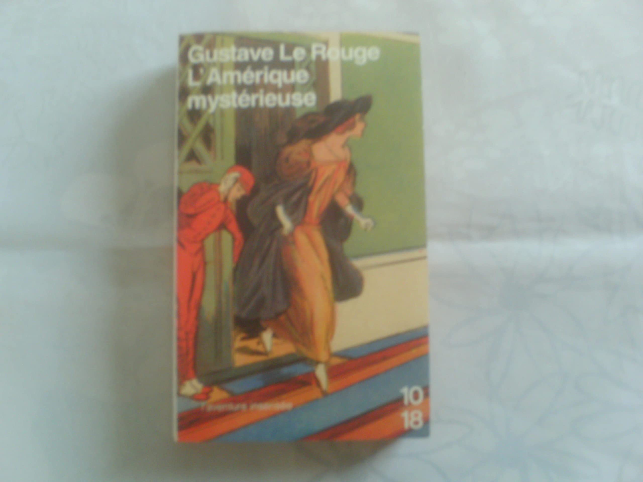 L'Amérique mystérieuse 9782264007995