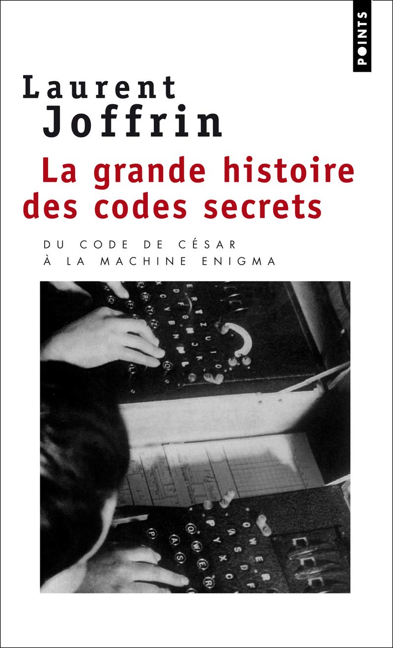 La Grande Histoire des codes secrets 9782757817117