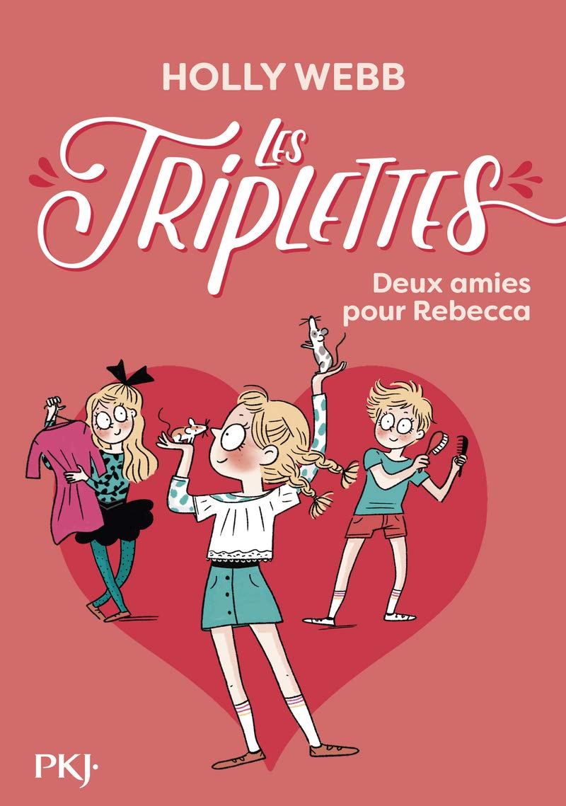Les triplettes - tome 04 : Deux amies pour Rebecca 9782266262262