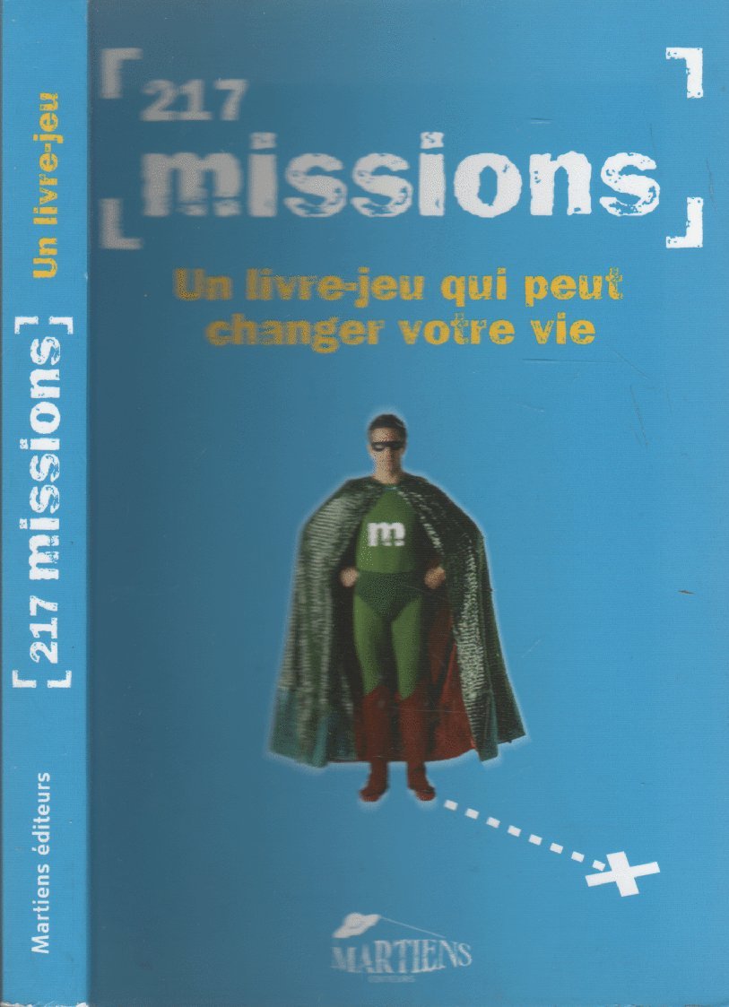 217 Missions: Un livre-jeu qui peut changer votre vie 9782952449243