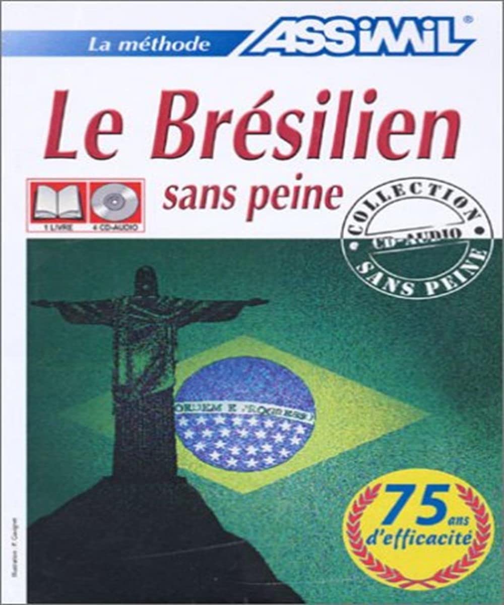 La méthode Assimil : Le Brésilien sans peine (1 livre + coffret de 4 CD) 3135415000196