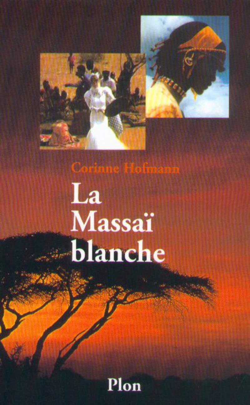 La Massaï blanche 9782259191647